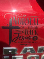 Normal isn't Coming Back Jesus is - Triple H Homestead & Triple H Country Store -- Black