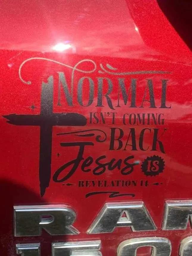 Normal isn't Coming Back Jesus is - Triple H Homestead & Triple H Country Store -- Black