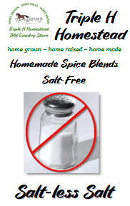 Salt-less Salt - Triple H Homestead & THH Country Store -- 